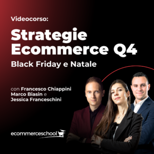 Corso Operativo Strategie Ecommerce Q4: Black Friday e Natale