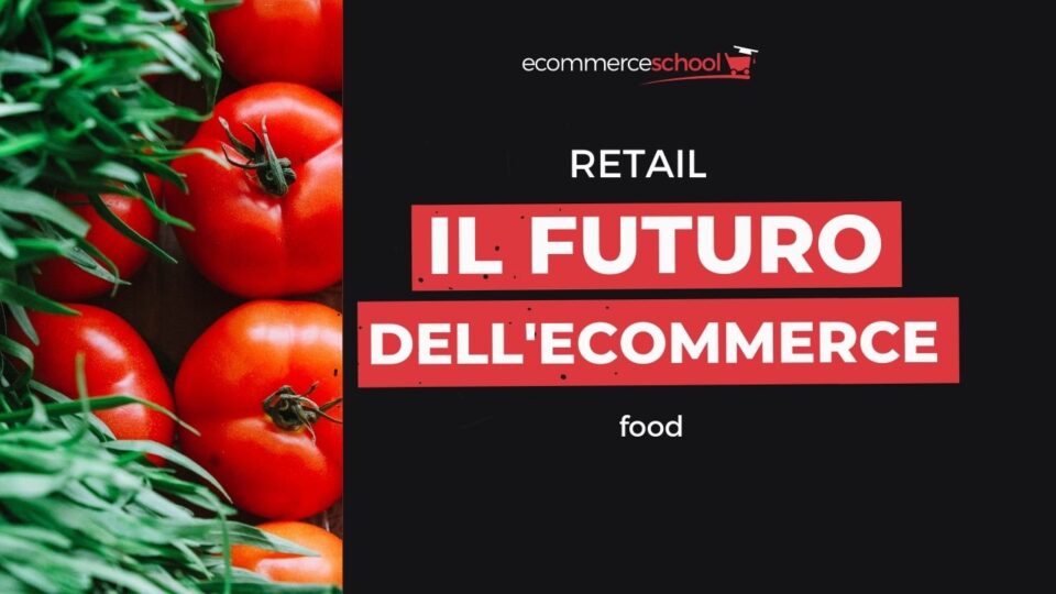 il futuro dell'ecommerce food