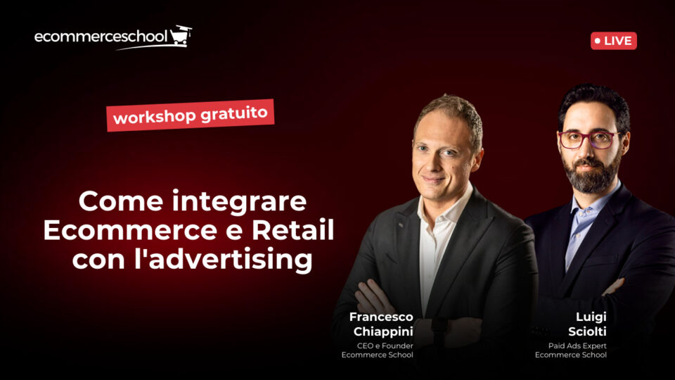 Strategie di Advertising per Integrare Ecommerce e Retail