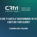 CRM Strategy Forum 2025: corsa per occupare gli spazi espositivi
